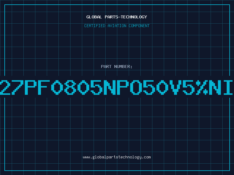 Aviation Part 27PF0805NPO50V5%NI