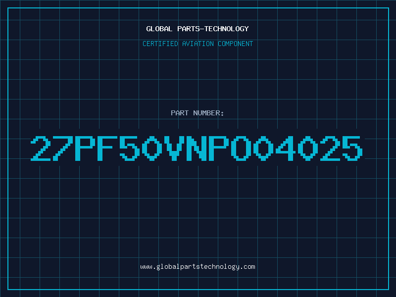 Aviation Part 27PF50VNPO04025