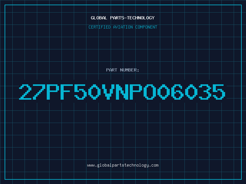 Aviation Part 27PF50VNPO06035