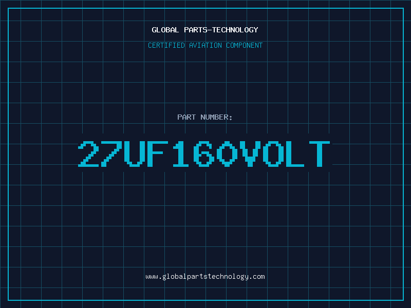 Aviation Part 27UF160VOLT