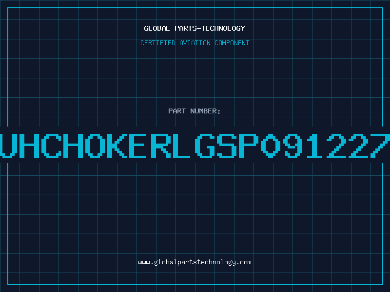 Aviation Part 27UHCHOKERLGSP0912270K