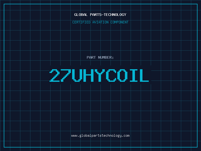 Aviation Part 27UHYCOIL