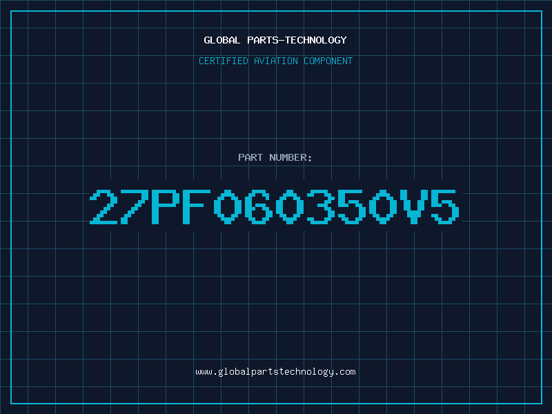Aviation Part 27pF060350V5