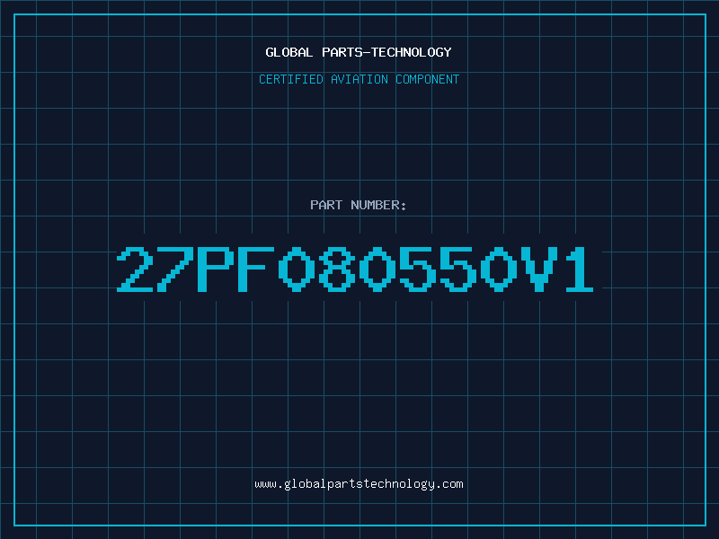 Aviation Part 27pF080550V1
