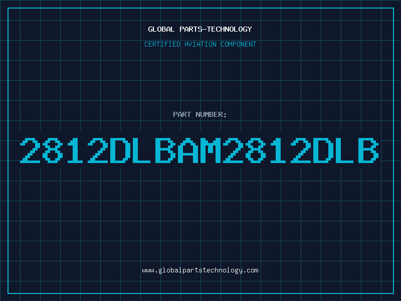 Aviation Part 2812DLBAM2812DLB