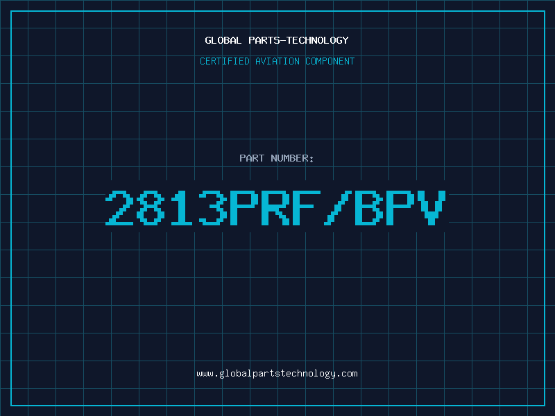 Aviation Part 2813PRF/BPV
