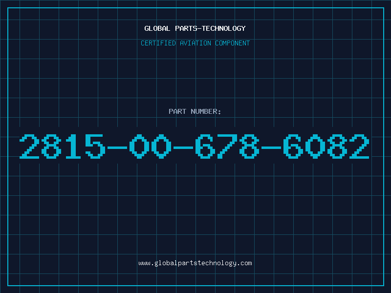 Aviation Part 2815-00-678-6082