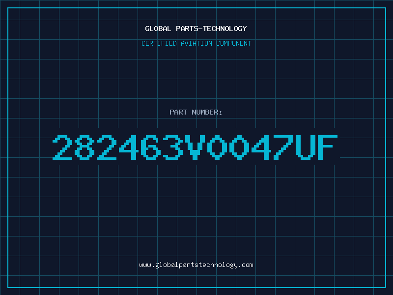 Aviation Part 282463V0047UF