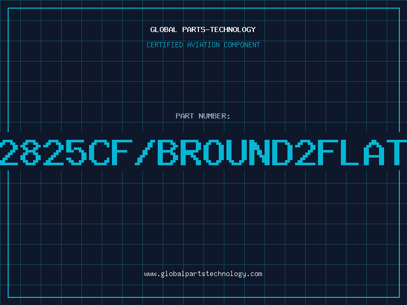 Aviation Part 2825CF/BROUND2FLAT