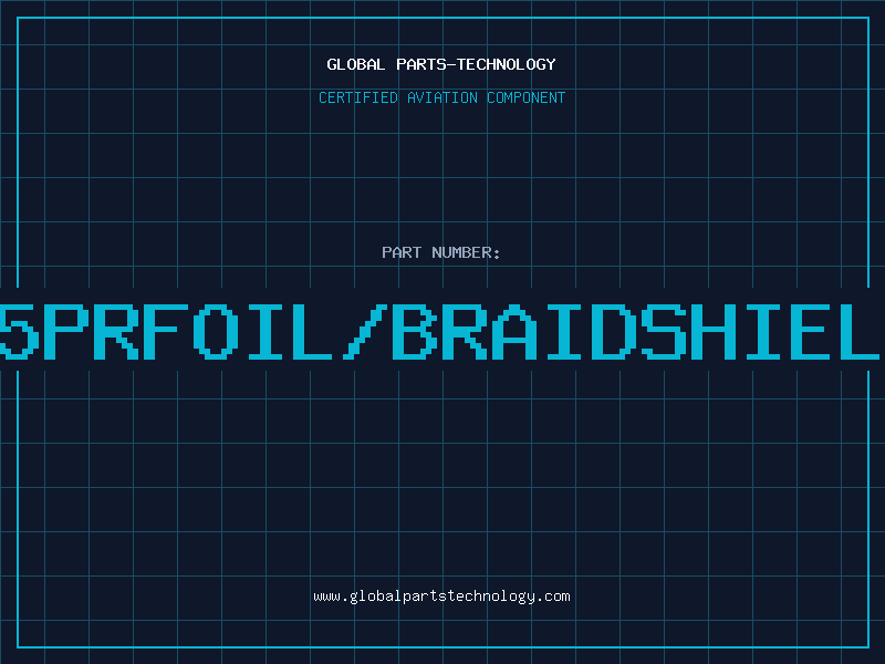 Aviation Part 2825PRFOIL/BRAIDSHIELDED