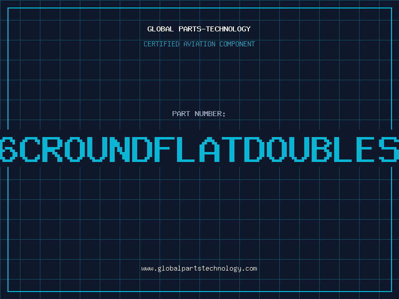Aviation Part 2826CROUNDFLATDOUBLESHLD