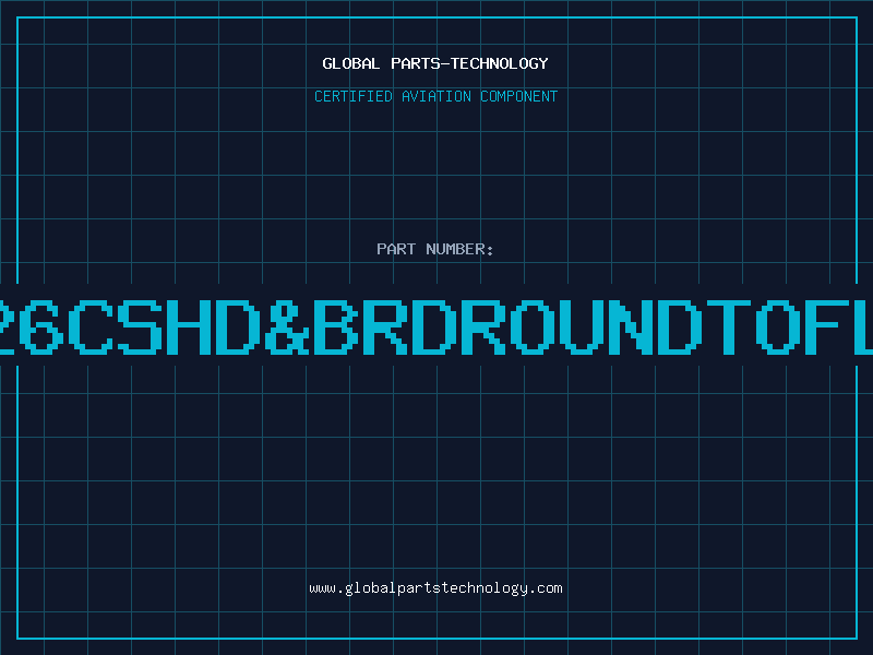 Aviation Part 2826CSHDBRDROUNDTOFLAT