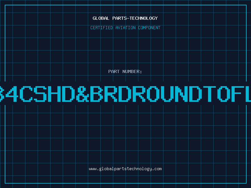 Aviation Part 2834CSHD&BRDROUNDTOFLAT