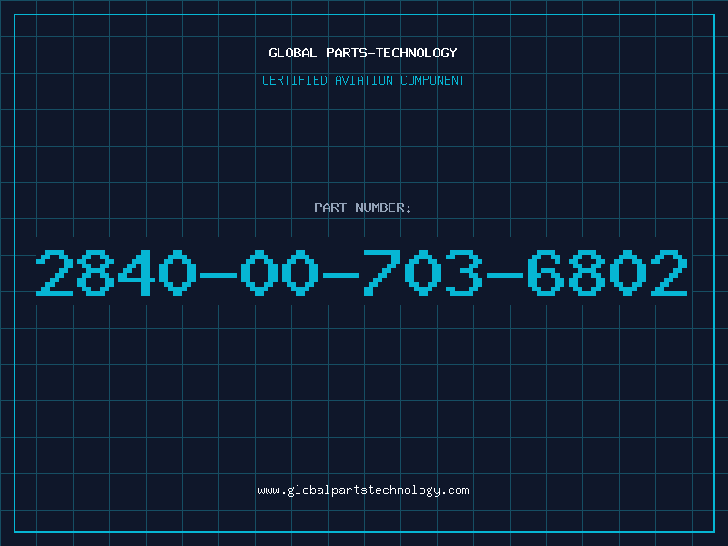 Aviation Part 2840-00-703-6802