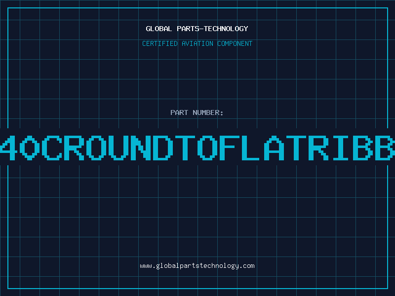 Aviation Part 2840CROUNDTOFLATRIBBON