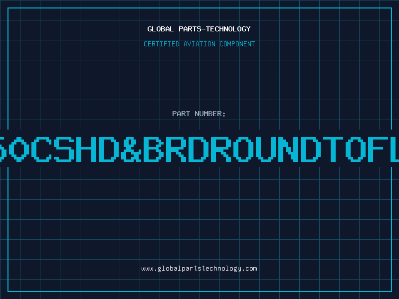 Aviation Part 2850CSHD&BRDROUNDTOFLAT