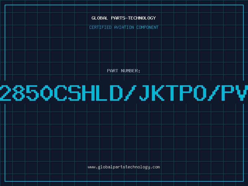 Aviation Part 2850CSHLD/JKTPO/PV
