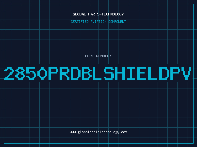 Aviation Part 2850PRDBLSHIELDPV