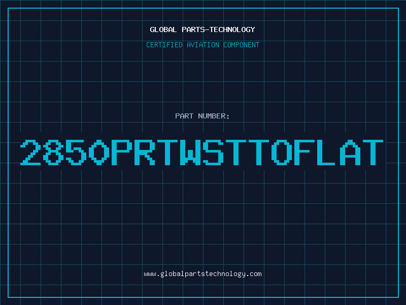 Aviation Part 2850PRTWSTTOFLAT