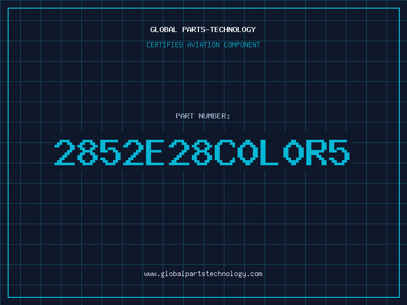 Aviation Part 2852E28C0L0R5