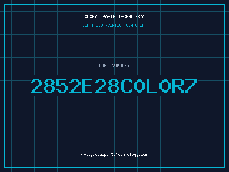 Aviation Part 2852E28C0L0R7