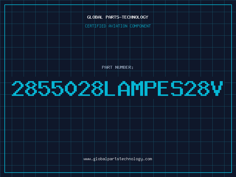 Aviation Part 2855028LAMPES28V