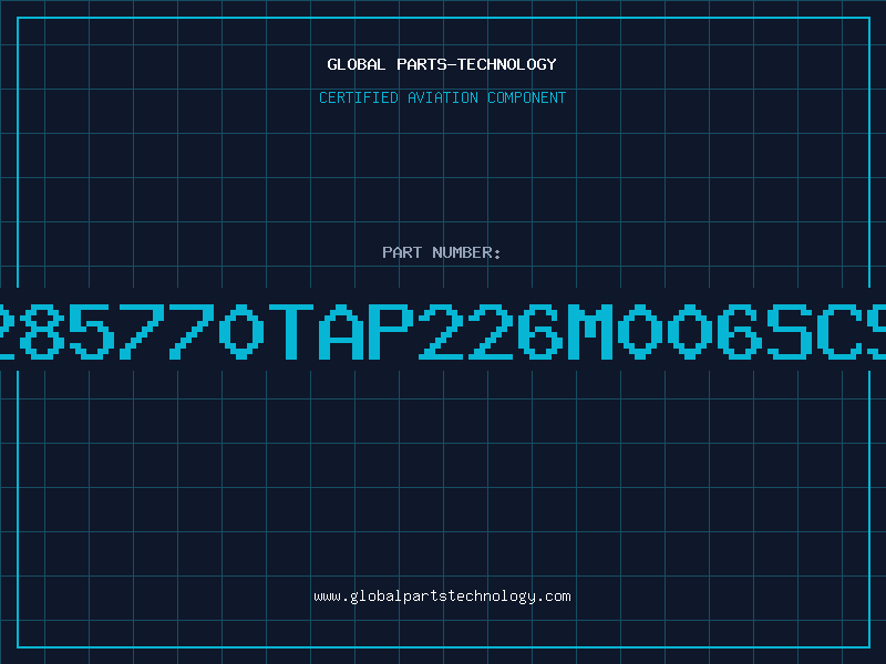 Aviation Part 285770TAP226M006SCS