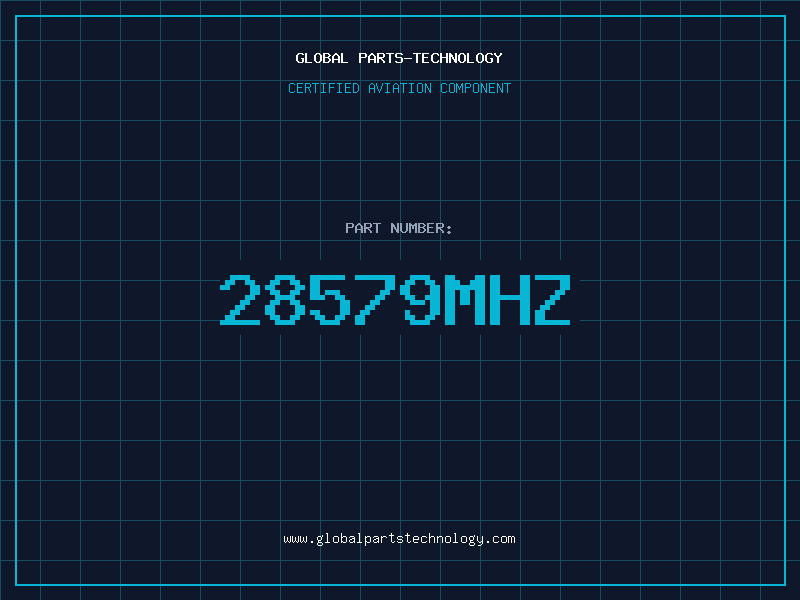 Aviation Part 28579MHz