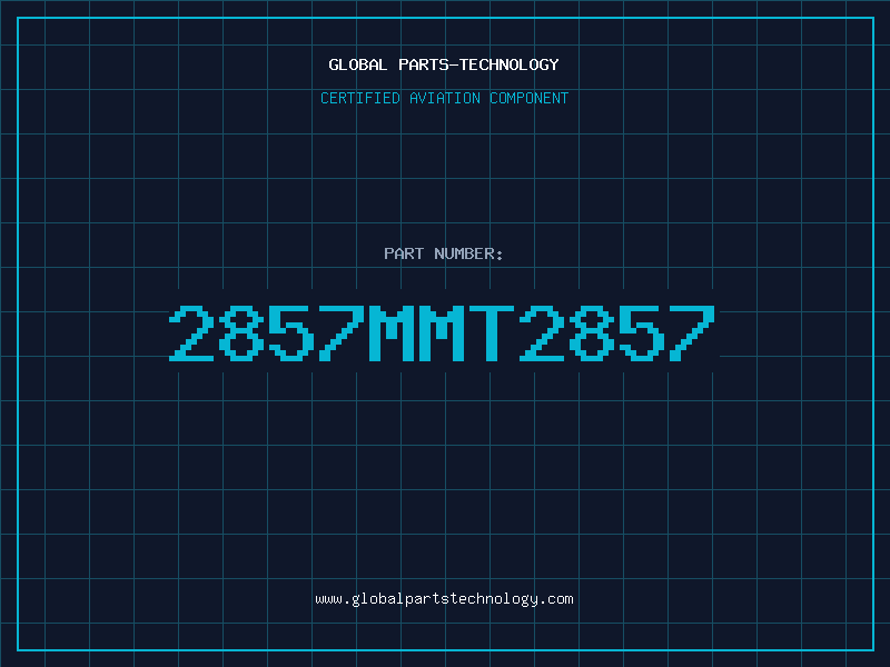 Aviation Part 2857MMT2857