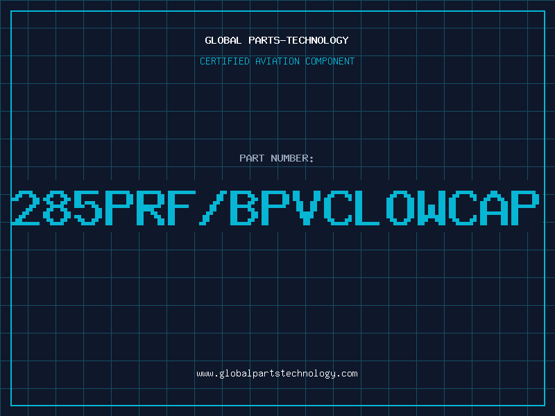 Aviation Part 285PRF/BPVCLOWCAP