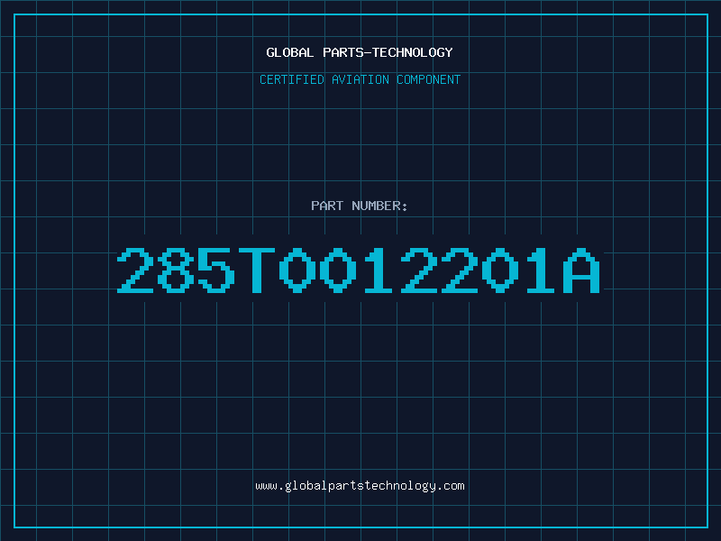 Aviation Part 285T0012201A
