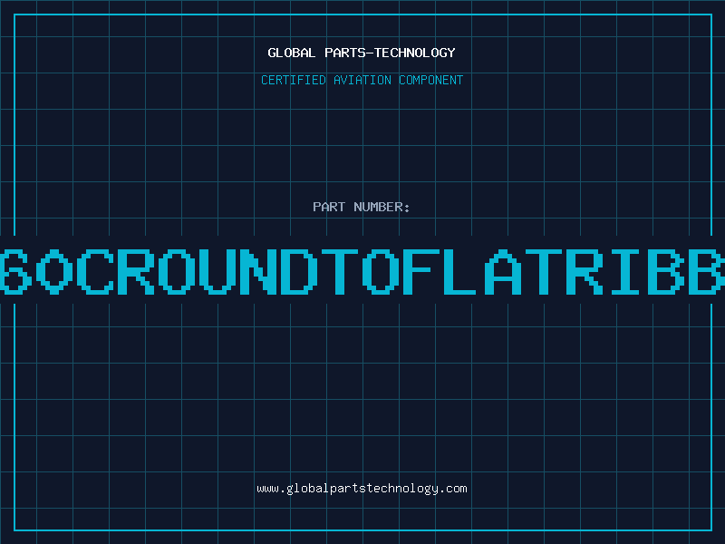 Aviation Part 2860CROUNDTOFLATRIBBON