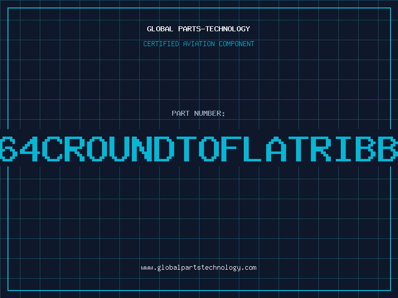 Aviation Part 2864CROUNDTOFLATRIBBON