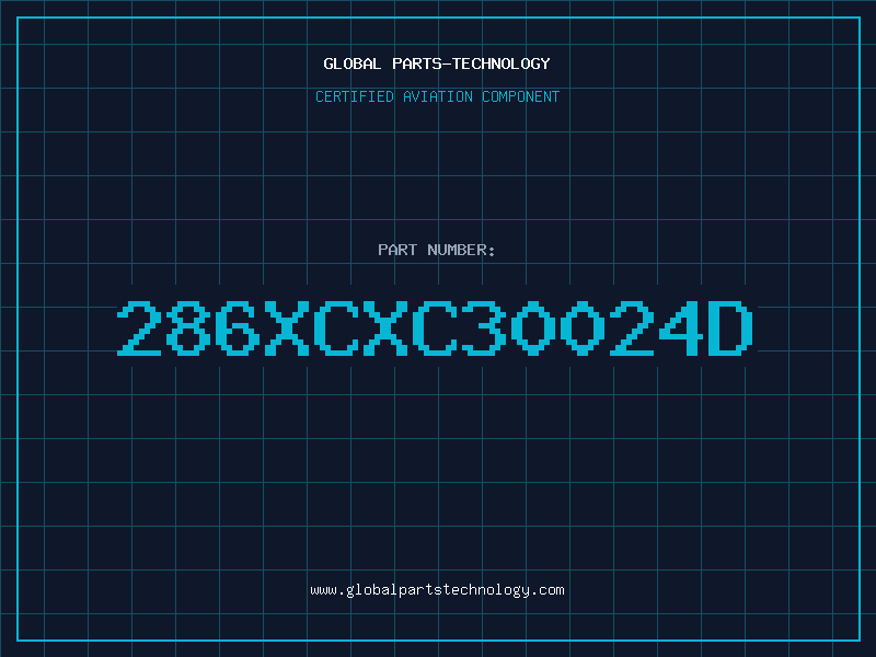 Aviation Part 286XCXC30024D