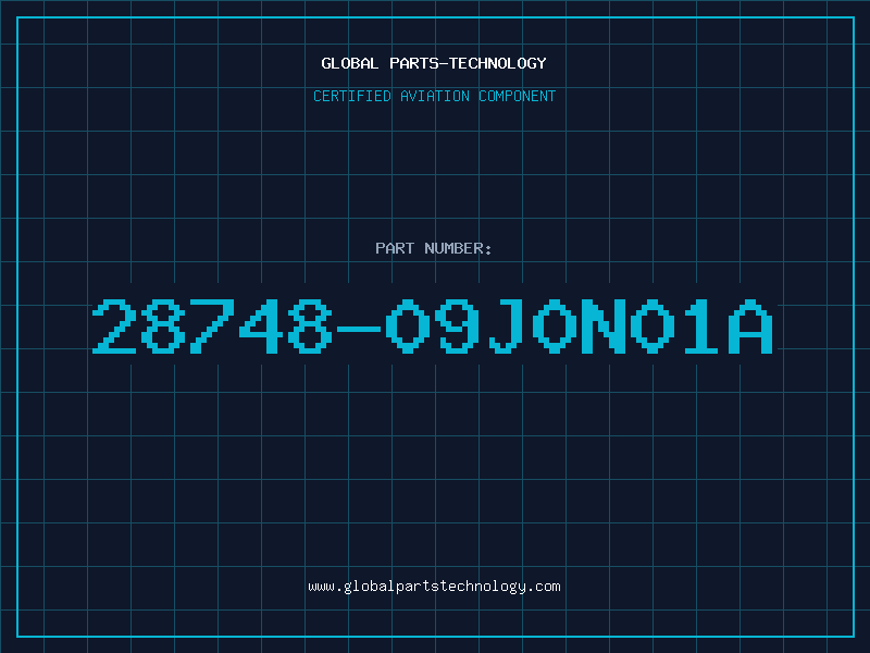 Aviation Part 28748-09J0N01A