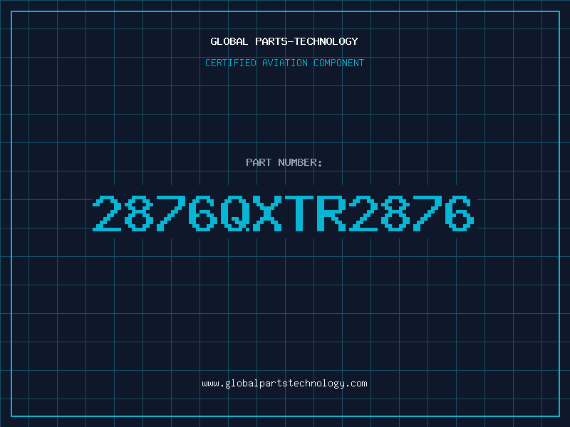 Aviation Part 2876QXTR2876