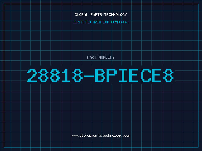 Aviation Part 28818-BPIECE8
