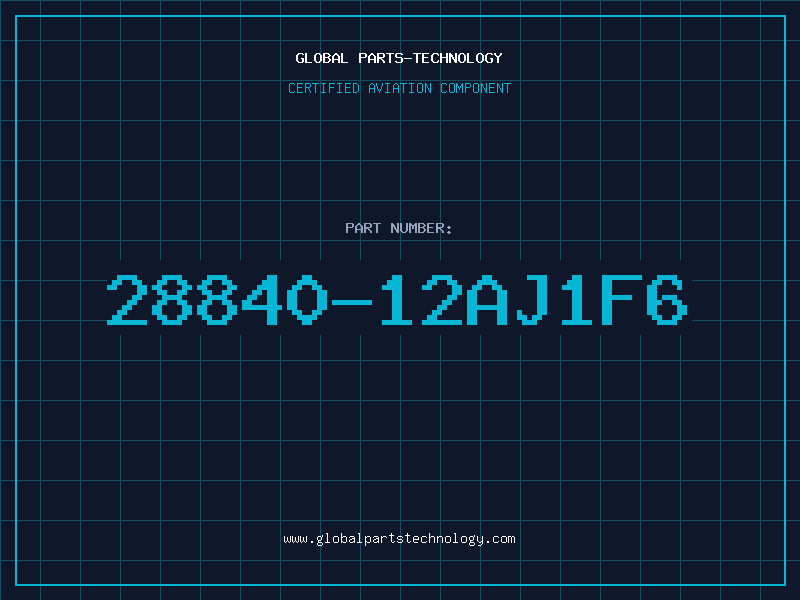 Aviation Part 28840-12AJ1F6
