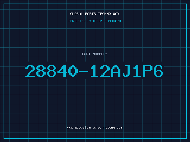 Aviation Part 28840-12AJ1P6