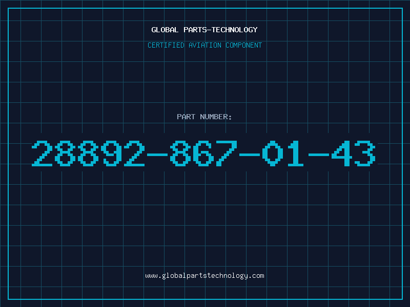 Aviation Part 28892-867-01-43