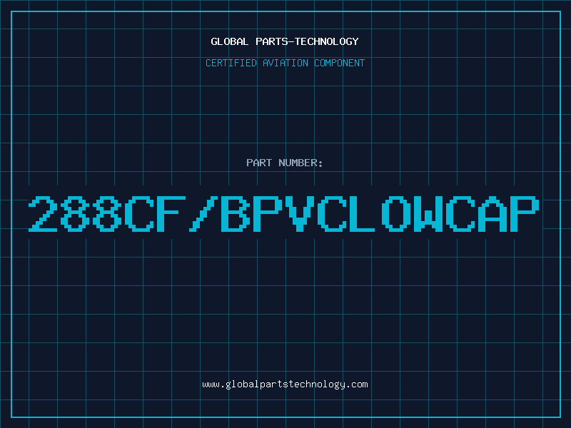 Aviation Part 288CF/BPVCLOWCAP
