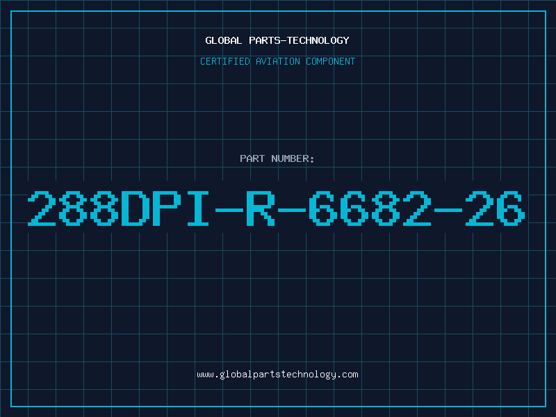 Aviation Part 288DPI-R-6682-26