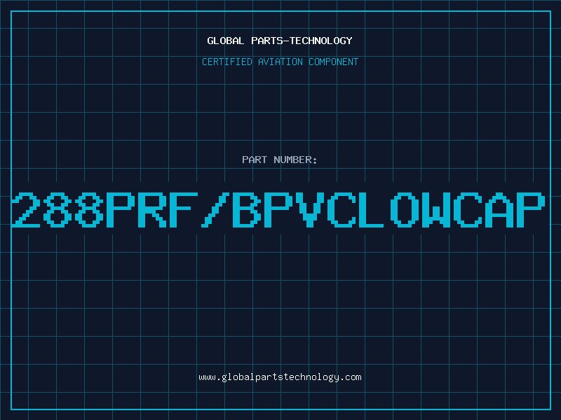 Aviation Part 288PRF/BPVCLOWCAP