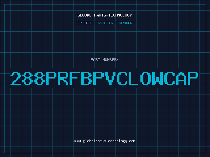 Aviation Part 288PRFBPVCLOWCAP