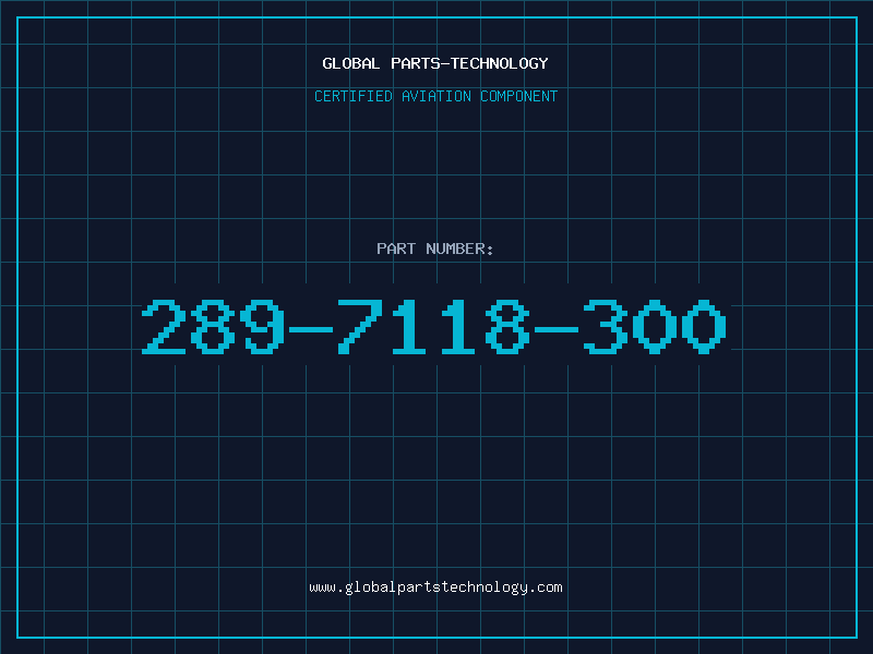 Aviation Part 289-7118-300