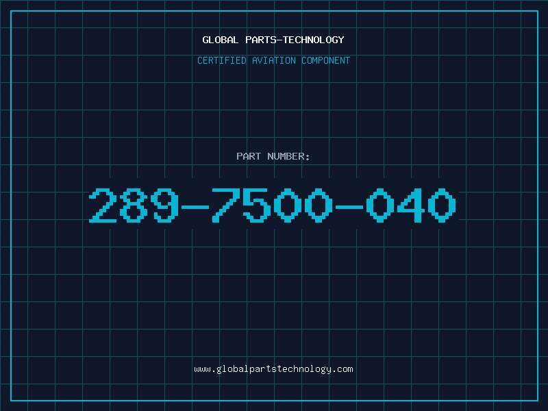 Aviation Part 289-7500-040