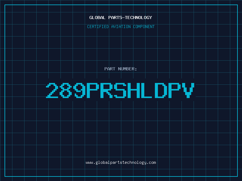 Aviation Part 289PRSHLDPV