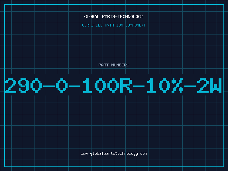 Aviation Part 290-0-100R-10%-2W