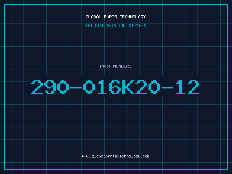 Aviation Part 290-016K20-12