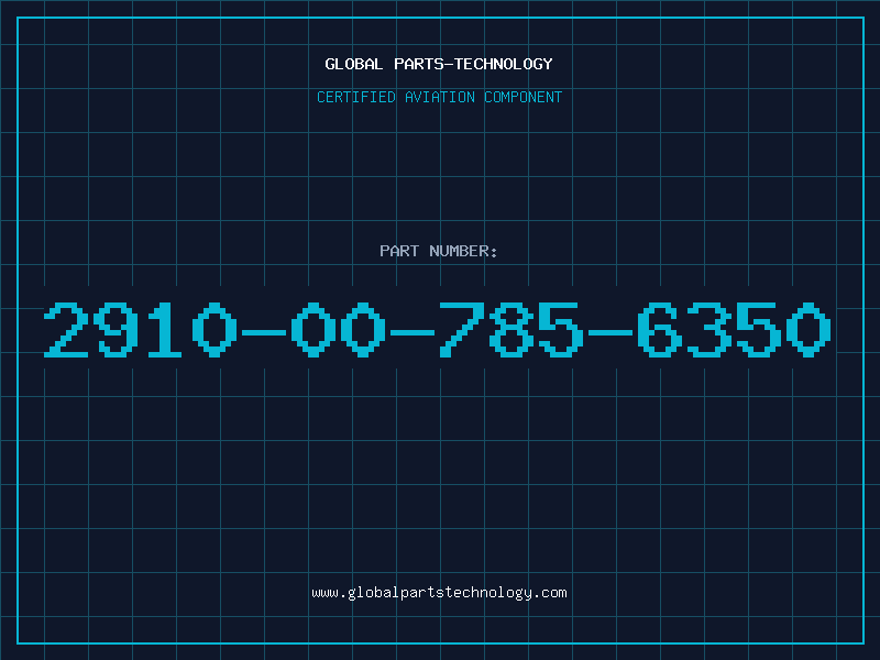 Aviation Part 2910-00-785-6350